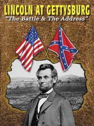  Lincoln at Gettysburg - The Battle & The Address Poster