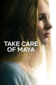  Take Care of Maya Poster