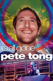  It's All Gone Pete Tong Poster