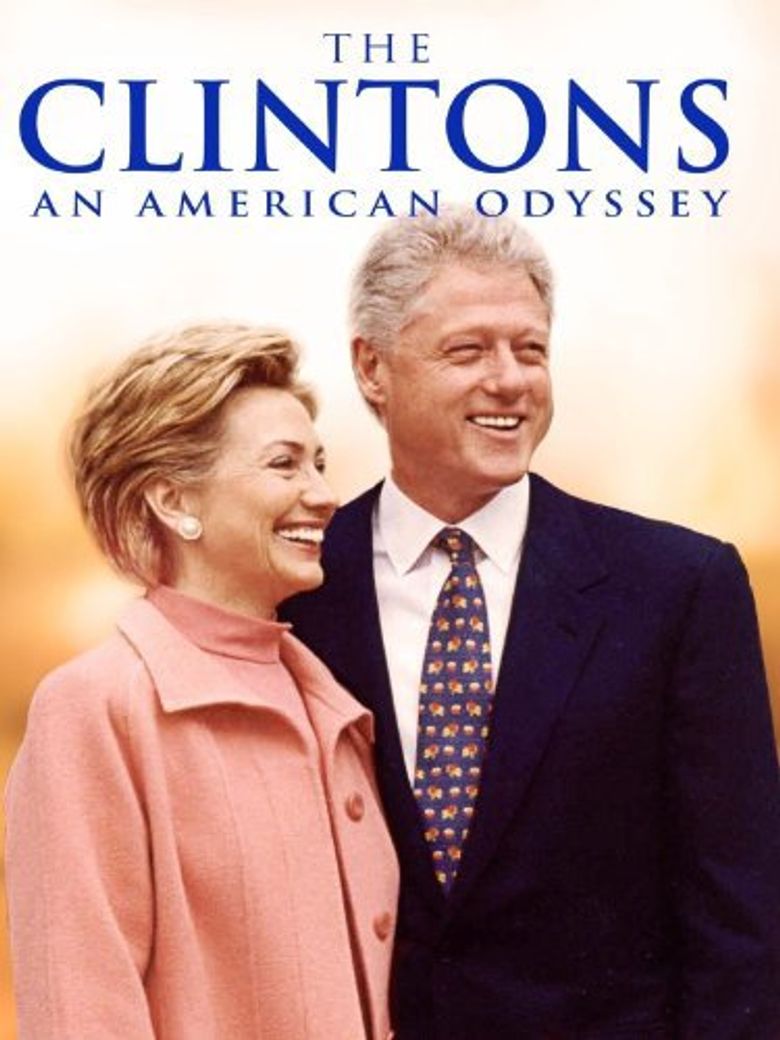 The Clintons: An American Odyssey Poster