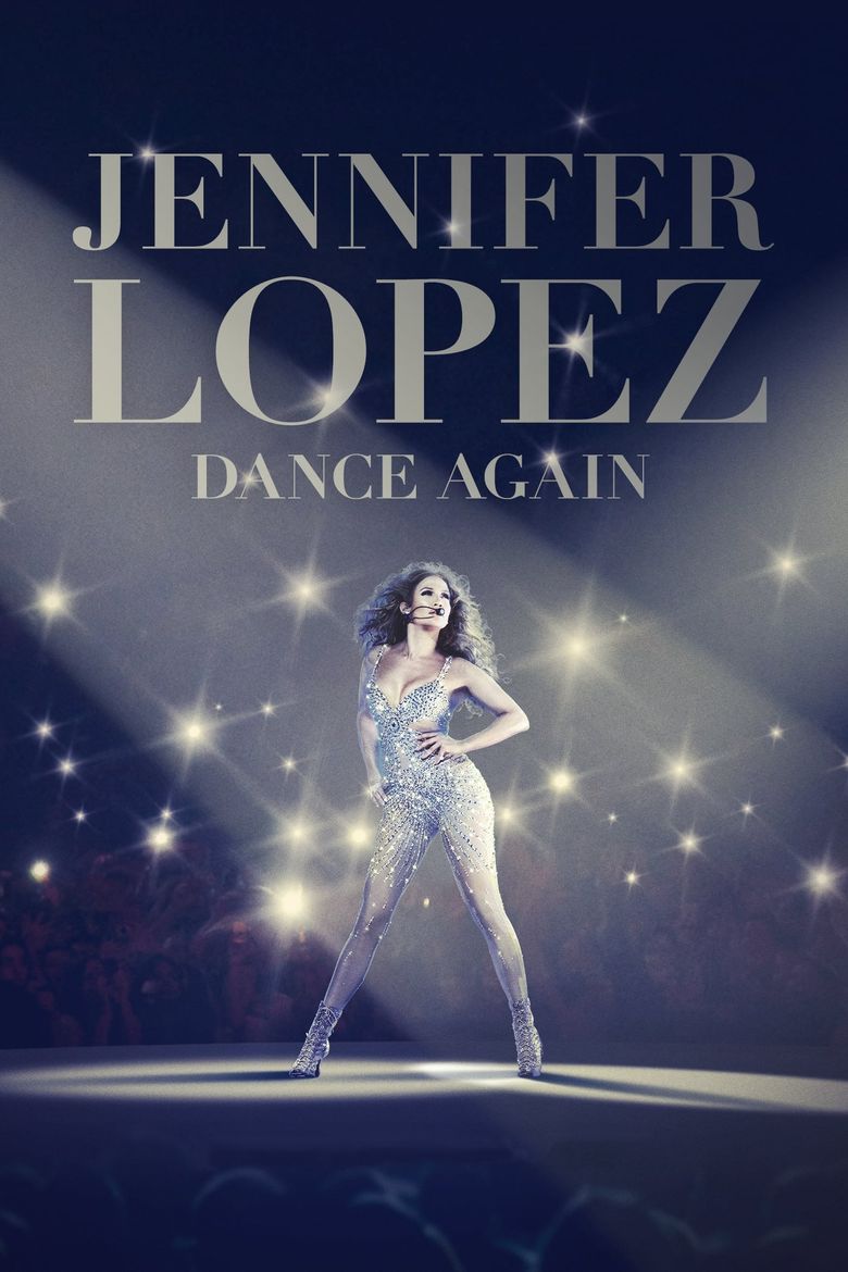 Jennifer Lopez: Dance Again Poster