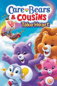  Care Bears and Cousins Take Heart Poster