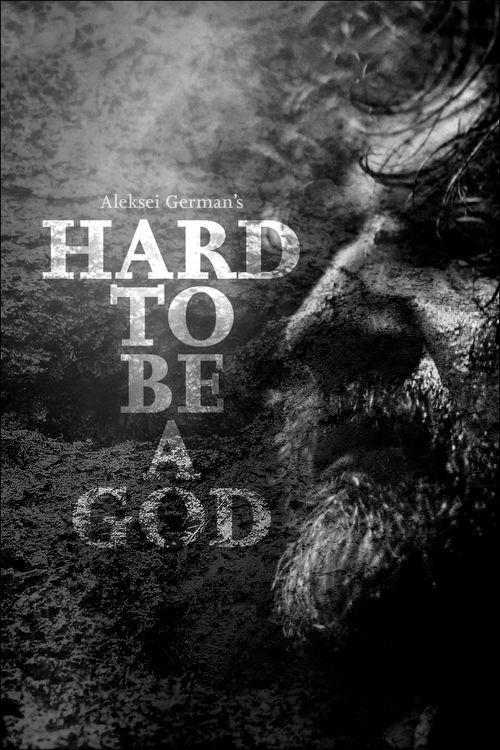 Hard to Be a God Poster