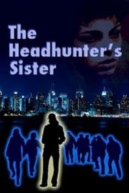  The Headhunter's Sister Poster