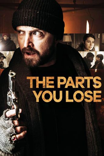  The Parts You Lose Poster