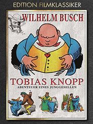  Tobias Knopp, Abenteuer eines Junggesellen Poster
