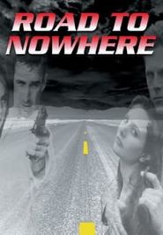  Road to Nowhere Poster