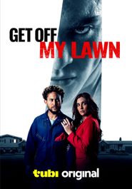  Get Off My Lawn Poster