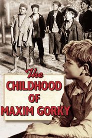  Gorky 1: The Childhood of Maxim Gorky Poster