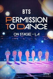  BTS PERMISSION TO DANCE: ON STAGE - LA Poster