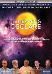  The Heavens Declare: Challenges to the Big Bang Poster