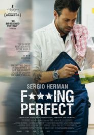  Sergio Herman: Fucking Perfect Poster