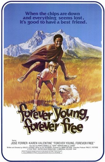  Forever Young, Forever Free Poster