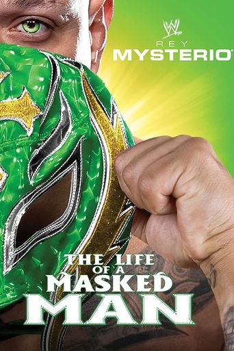  WWE: Rey Mysterio - The Life of a Masked Man Poster