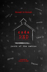 Code Red: Youth of the Nation Poster