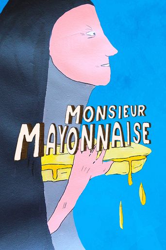  Monsieur Mayonnaise Poster