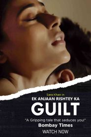 Ek Anjaan Rishtey Ka Guilt Poster