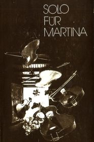  Solo für Martina Poster