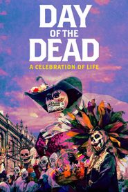  Day of the Dead: A Celebration of Life Poster