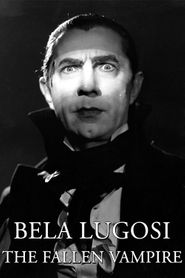  Bela Lugosi: The Fallen Vampire Poster