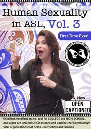  Human Sexuality in American Sign Language, Vol. 3 Poster