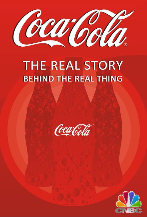 Coca-Cola: The Real Story Behind the Real Thing: User Lists | Reelgood