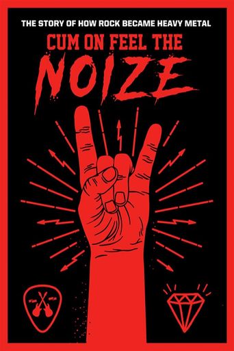  Cum on Feel the Noize Poster
