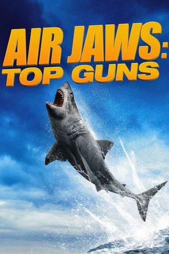  Air Jaws Top Guns Poster