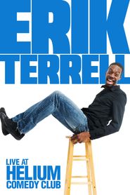  Erik Terrell: Live at the Helium Comedy Club Poster