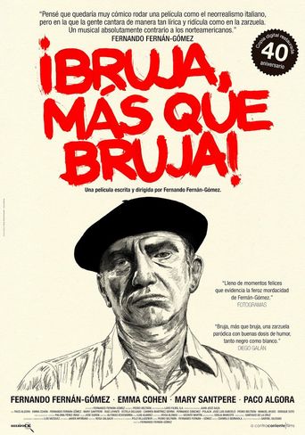 ¡Bruja, más que bruja! Poster