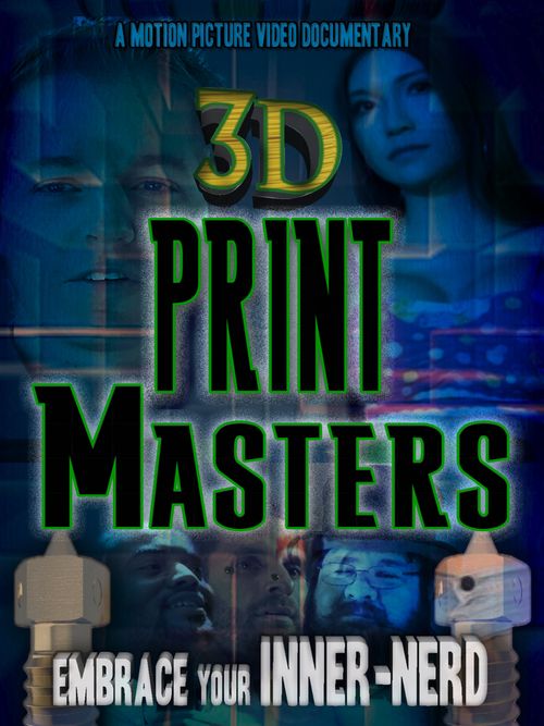 3D Print Masters Poster