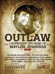  Outlaw: Celebrating the Music of Waylon Jennings Poster
