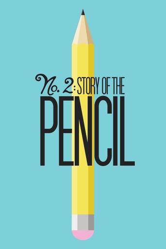  No. 2: Story of the Pencil Poster
