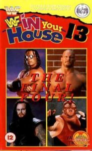  WWE In Your House 13: Final Four Poster