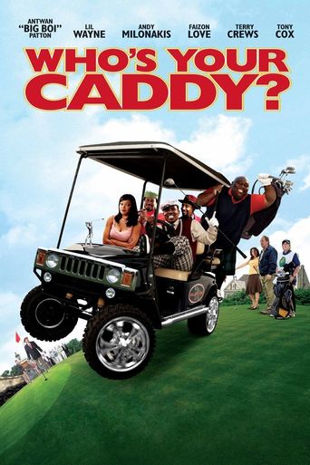  Who's Your Caddy? Poster