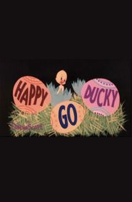  Happy Go Ducky Poster