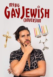  My Big Gay Jewish Conversion Poster