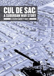  Cul de Sac: A Suburban War Story Poster