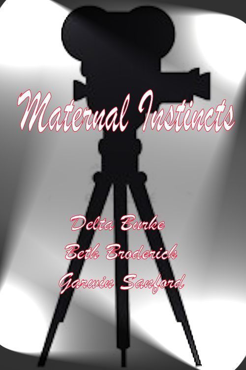 Maternal Instincts Poster
