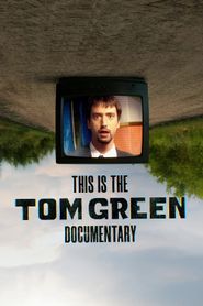  This Is the Tom Green Documentary Poster