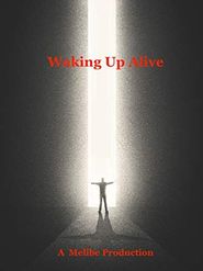  Waking Up Alive Poster