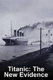  Titanic: The New Evidence Poster