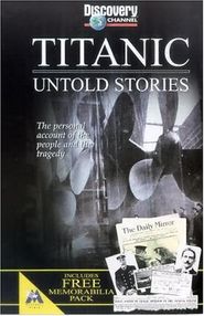 Titanic: Untold Stories Poster