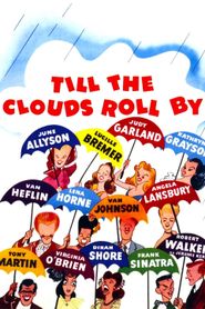 Till the Clouds Roll By Poster