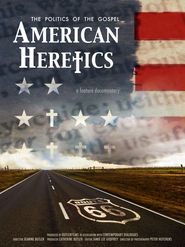  American Heretics: The Politics of the Gospel Poster