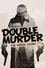  Double Murder: The Inside Story Poster