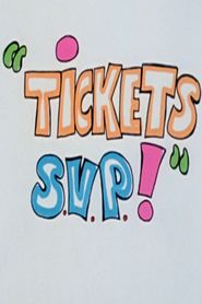 Tickets s.v.p Poster