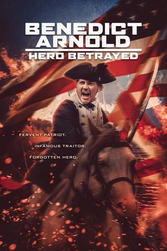  Benedict Arnold: Hero Betrayed Poster