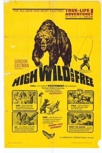  High, Wild and Free Poster