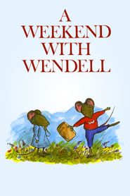  A Weekend with Wendell Poster